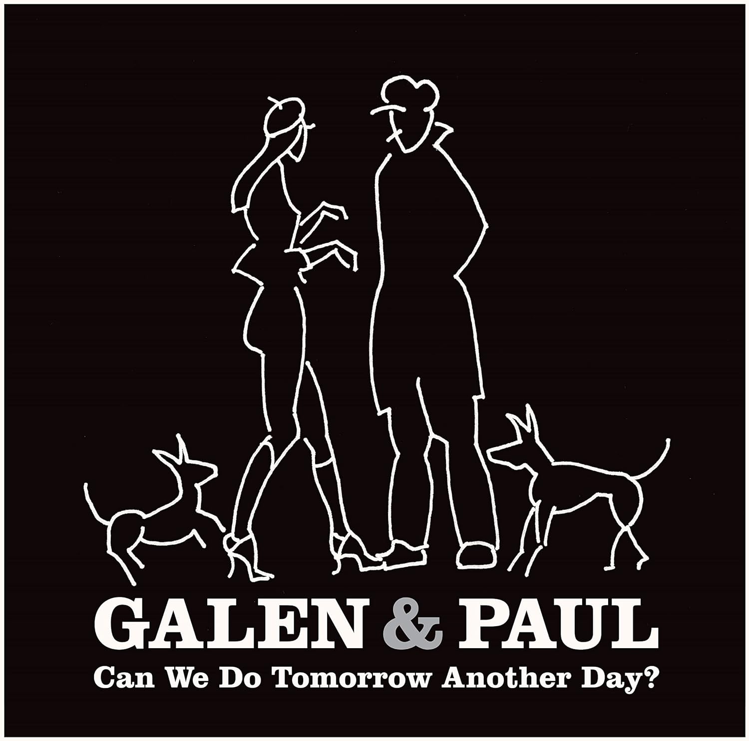 Image of Artwork for Galen & Paul's Can We Do Tomorrow Another Day? (Signed, Exclusive CD)